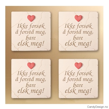 Magnetplate med rødt hjerte og tekst - Ikke forsøk å forstå meg, bare elsk meg!